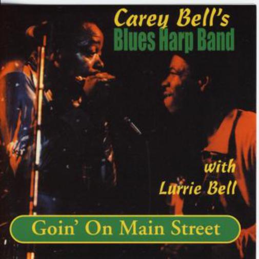 El Rincon del Rock and Blues Carey Bell's Blues Harp Band Goin' On