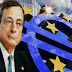 Κυβέρνηση σε Μ.Ντράγκι: "Η Ανοίγεις τη χρηματοδότηση ή δόσεις προς την ΕΚΤ τέλος" !!!