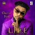 Oritse Femi Unveils Artwork & Tracklist For  His  Album “L.I.F.E”