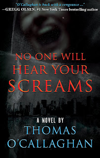 Book Review: No One Will Hear Your Screams, by Thomas O'Callaghan Book Review: No One Will Hear Your Screams, by Thomas O'Callaghan