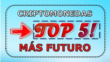 criptomonedas top 5 que comprar con más futuro criptomonedas que subirán y comprar top 5