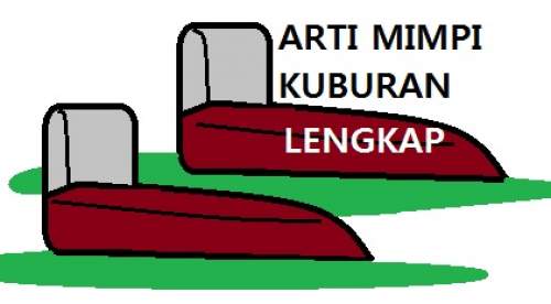 Tafsir Arti Mimpi Kuburan Makam Orang Mati Meninggal Lengkap Menurut Primbon Jawa Mentari Bali Holiday Tafsir Arti Mimpi Kuburan Makam Orang Mati Meninggal Lengkap Menurut Primbon Jawa Mentari Bali Holiday