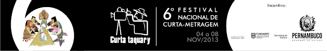 6º Festival Nacional de Curta-Metragem, Curta Taquary, acontece de 4 a 8 de novembro em Taquaritinga do Norte