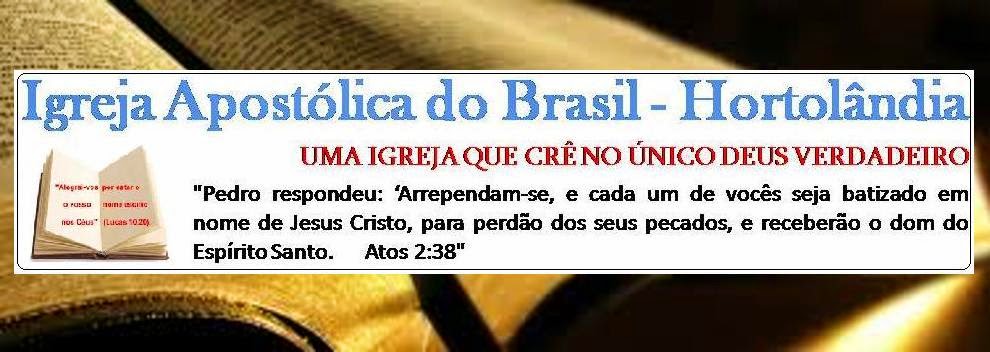                Igreja  Apostólica do Brasil - Hortolândia