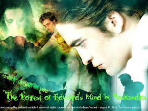 The Forest of Edward's Mind ~ story by Roshandra