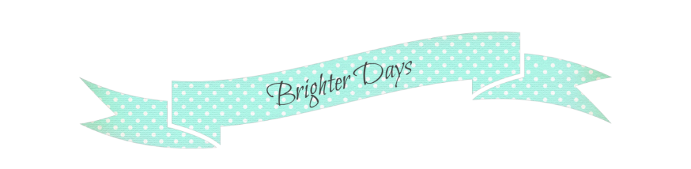 Brighter Days