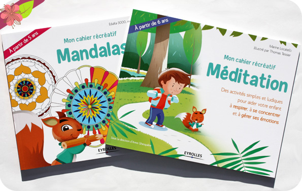 Mon cahier récréatif Mandalas et Mon cahier récréatif Méditation - Eyrolles
