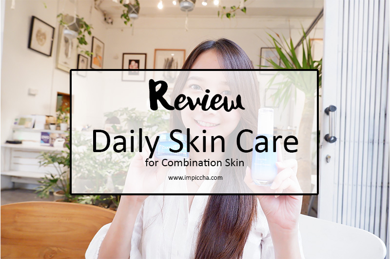 Daily Skin Care for Combination Skin