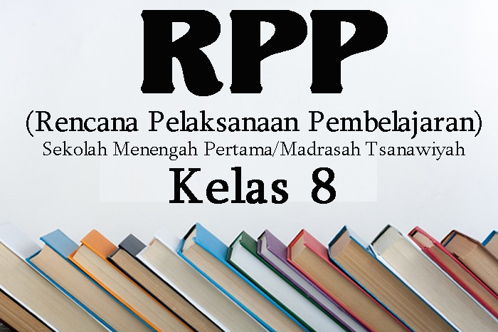 Download Rpp K13 Ips Smp Kelas 8 Semester 2 Revisi 2019
