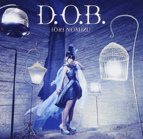 [Single] 野水いおり – D.O.B. (2015.07.29/MP3/RAR)