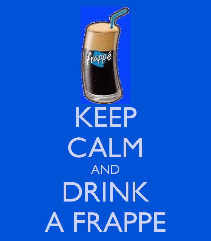 keep-calm-and-drink-a-frappe-1.png