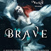 Cover Reveal & Giveaway - BRAVE (The Wicked Trilogy, Book # 3) by JENNIFER L. ARMENTROUT