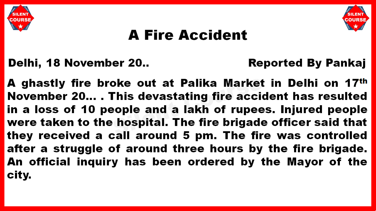 Report Writing On Fire Accident - SILENT COURSE