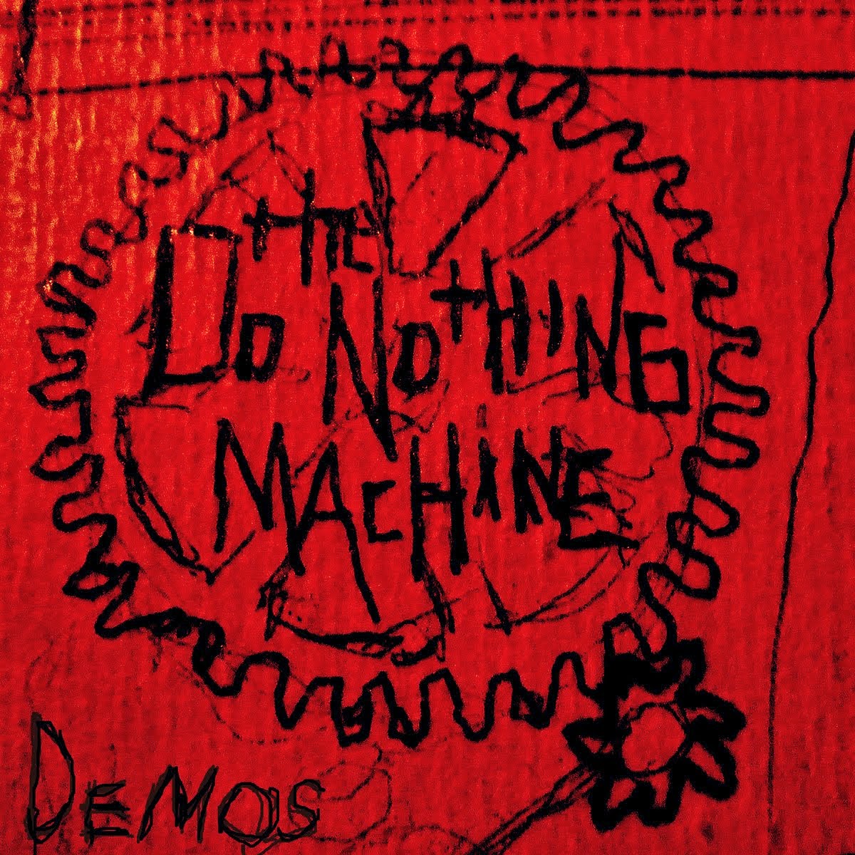 The Do Nothing Machine: Demos (2 Songs) 2001