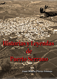 HISTORIAS Y LEYENDAS DE PUERTO SERRANO