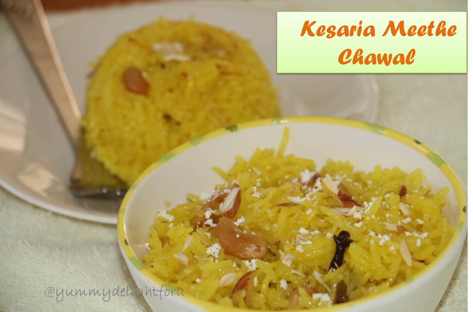 Yummy Delight For U Rajasthani Meethe Chawal How To Make Kesaria Meethe Chawal