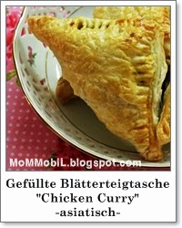 http://mommobil.blogspot.de/2014/02/gefuellte-blaetterteigtaschen-haehnchen-chicken-curry-herzhaft-asiatisch-einfach.html
