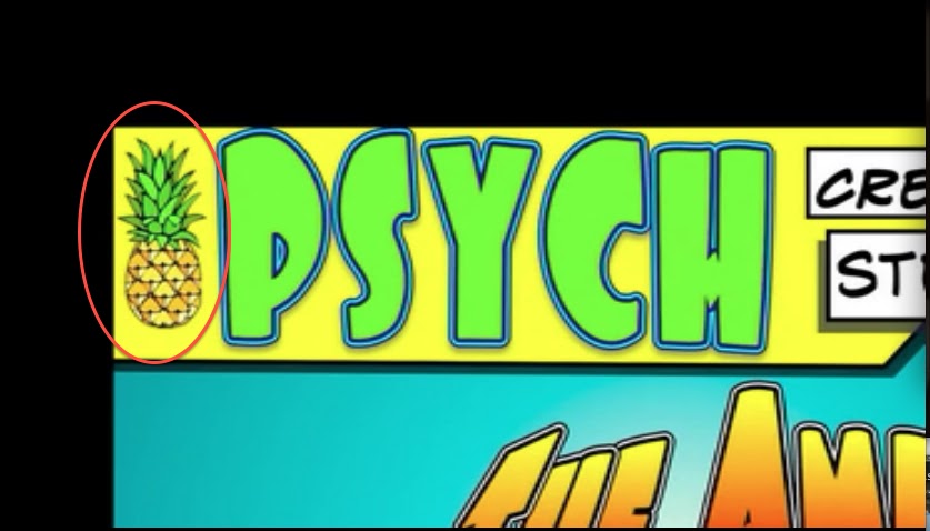 Psych Pineapple Watch: PSYCH- Season 6 Episode 4