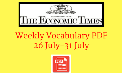 Weekly Vocabulary From The Economic Times: 26-31 July-Mobile-Friendly