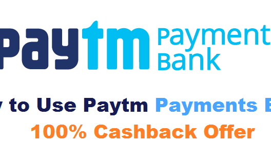 how to use paytm payments bank 100 cashback offer the hent