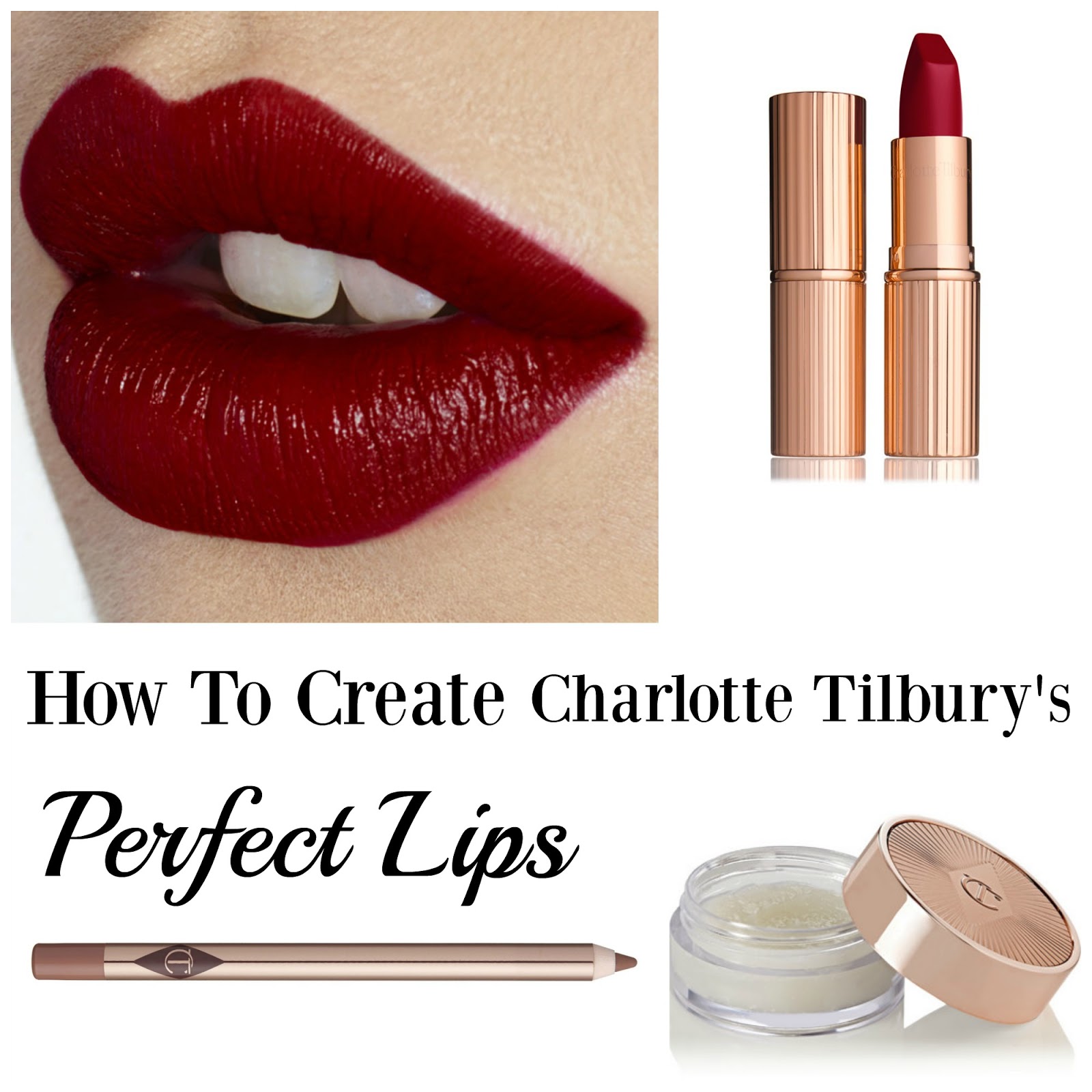 How To Get Charlotte Tilbury's Perfect Lip Corinna B's World