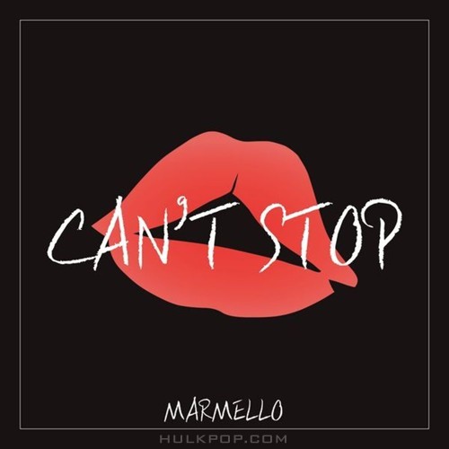 MARMELLO – Can`t Stop – Single