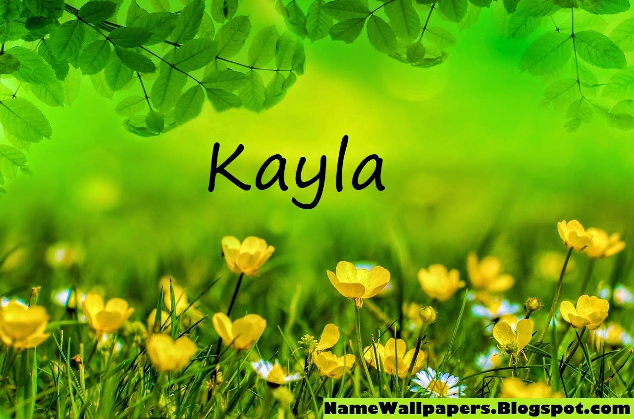 Kayla Name Wallpapers Kayla Name Wallpaper Urdu Name Meaning Name