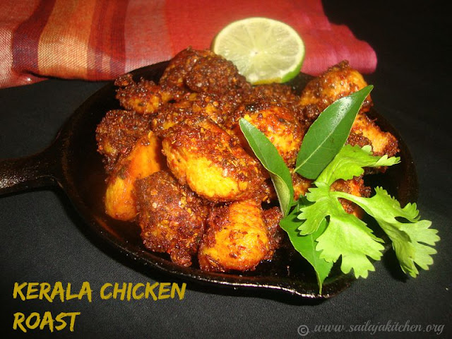 Sailaja Kitchen...A site for all food lovers!: Kerala Chicken Roast