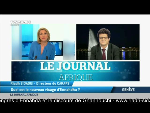 Riadh Sidaoui à TV5 : Enjeux du congrès d'Annahdha et le rôle de Ghannouchi
