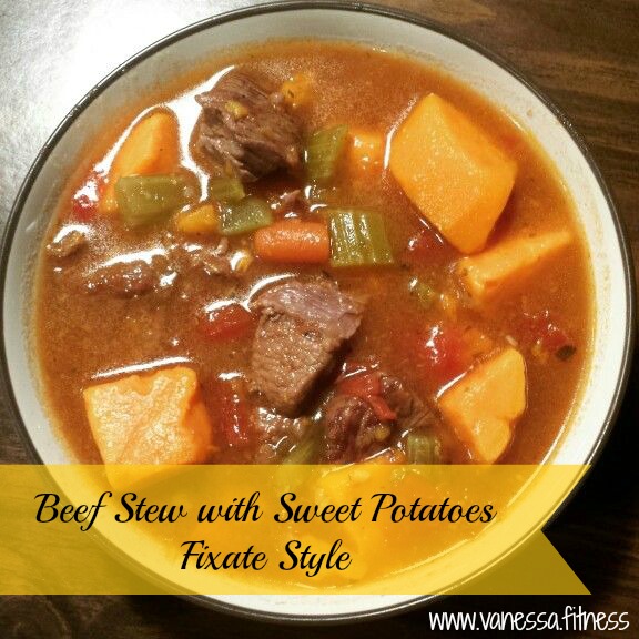 Beef Stew with Sweet Potatoes Fixate style Vanessa.Fit