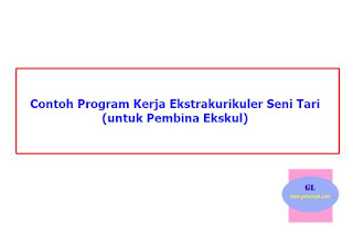Contoh Program Kerja Ekstrakurikuler Seni Tari Untuk Pembina