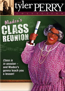 Madea's Class Reunion Poster
