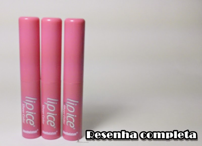 Protetor Labial Lip Ice Sheer Color RESENHA COMPLETA Doce feito
