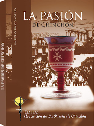 LA PASIÓN DE CHINCHÓN