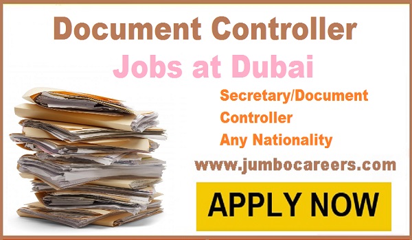 Document Controller cum Secretary Jobs at Dubai, UAE jobs with benefits, 