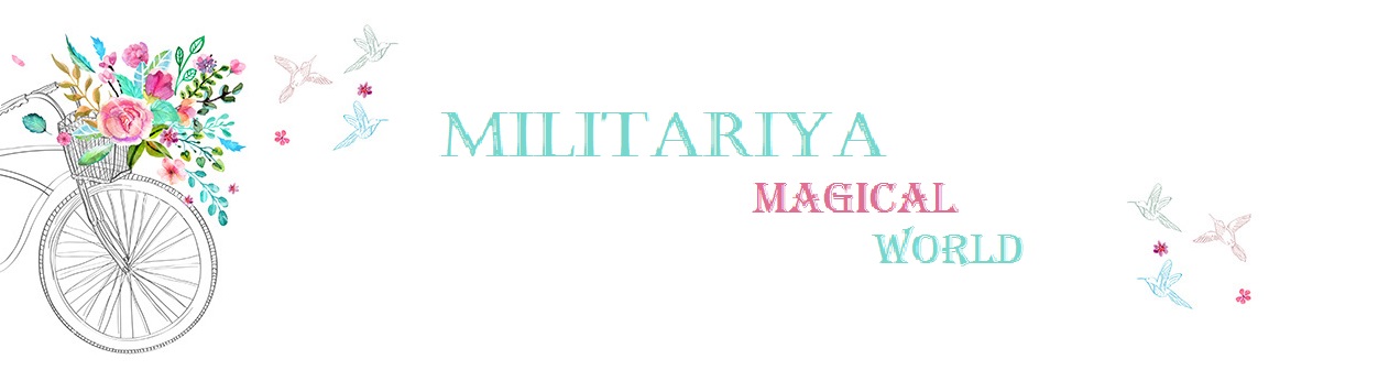 MILITARIYA magical world