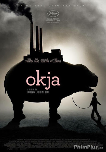 Phim Siêu Lợn - Okja (2017)