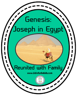 http://www.biblefunforkids.com/2013/08/genesis-joseph-reunited-with-his-family.html