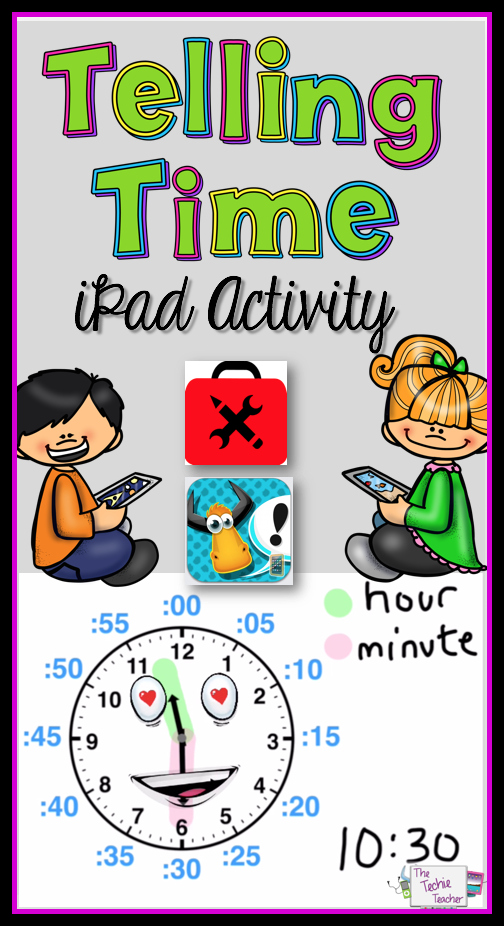 Telling Time iPad Activity The Techie Teacher®
