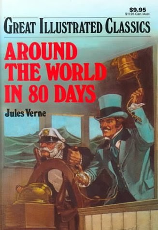 Around the World in 80 Days - Jules Verne Great Illustrated Classics