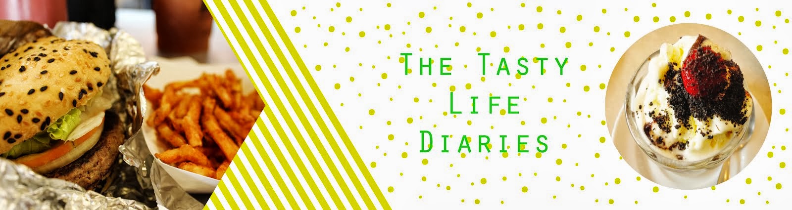 The Tasty Life Diaries