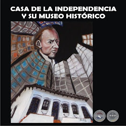 CASA DE LA INDEPENDENCIA