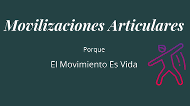 Movilidad articular. Rutina paso a paso de movilizaciones articulares