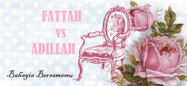 FATTAH vs ADILLAH