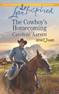readalot: The Cowboy's Homecoming by Carolyne Aarsen (Refuge Ranch ...