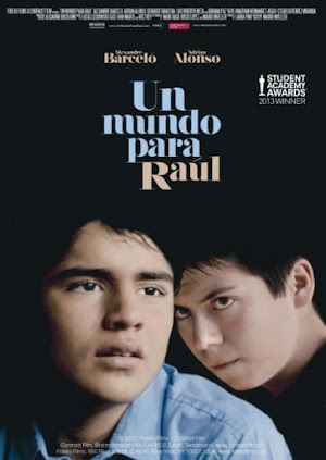 Un Mundo Para Raul - CORTO - Mexico - 2013