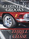 Thrill of the Chase by Christina Crooks