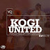 MUSIC: YQ – “Kogi United”