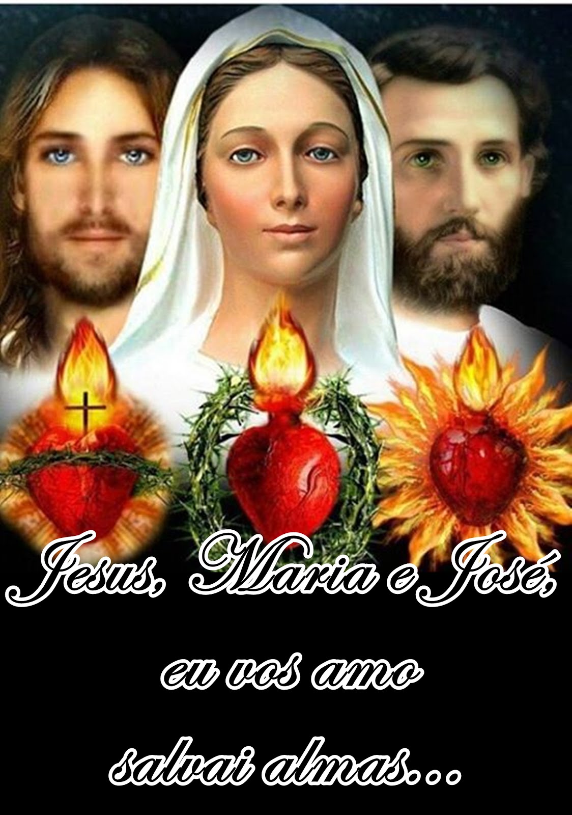 JESUS MARIA E JOSÉ, EU VOS AMO SALVAI ALMAS