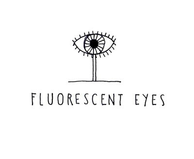 FLUORESCENT EYES